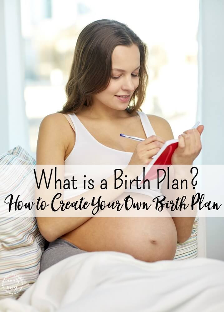 Birth Plan: What is a Birth Plan and How to Create Your Own Birth Plan 1