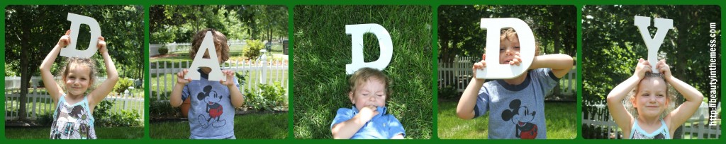 last minute father's day gift idea - children holding each letter to spell Daddy