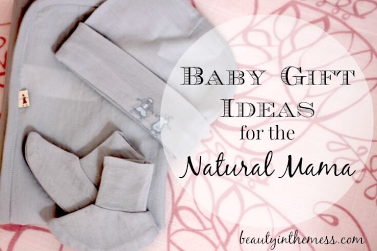 Baby Gift Ideas for the Natural Mama