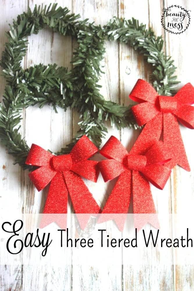 Easy Three Tiered Wreath that you can make with your children