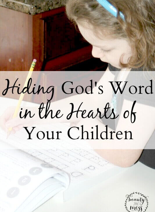 Hiding God's Word in the Hearts of Your Children