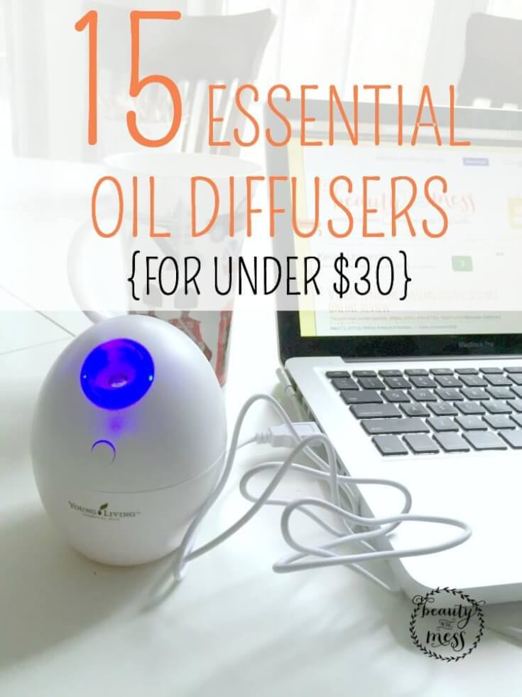 15 Essential Oil Diffusers for Under Thirty Dollars