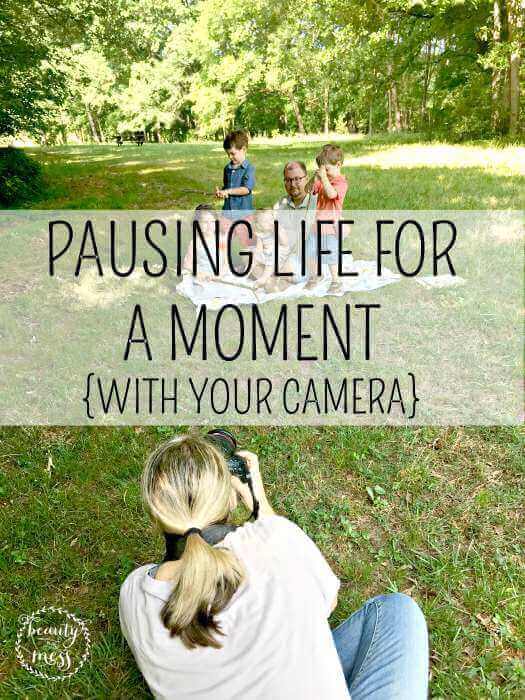 Pausing Life in a Moment {with Your Camera}