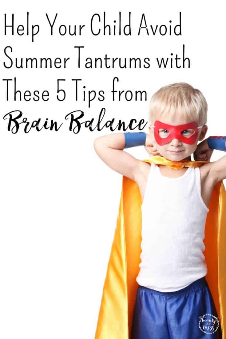Help Your Child Avoid Tantrums with Brain Balance Using These 3 Tips This Summer 1