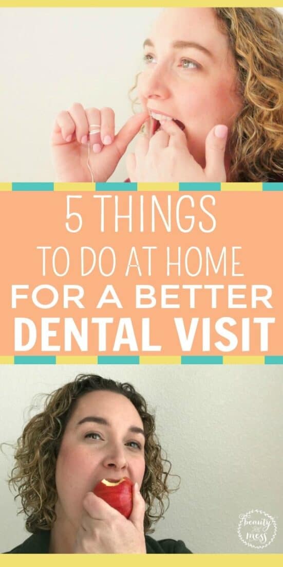 5 Things You Can Do At Home Now For A Better Dental Visit 5