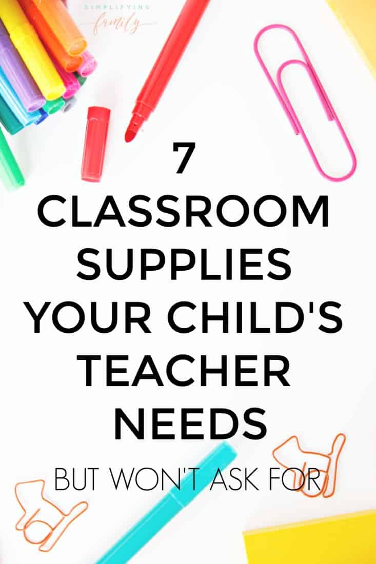 7 Classroom Supplies Your Child's Teacher Needs But Won't Ask For 1