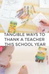 Tangible ways to thank a teacher this school year