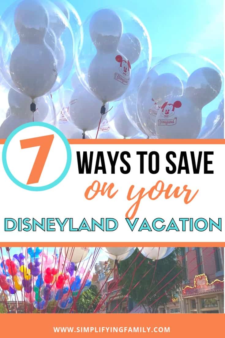 Save Money on Your Disneyland Vacation With These 7 Ways That You Might Not Have Thought About 2