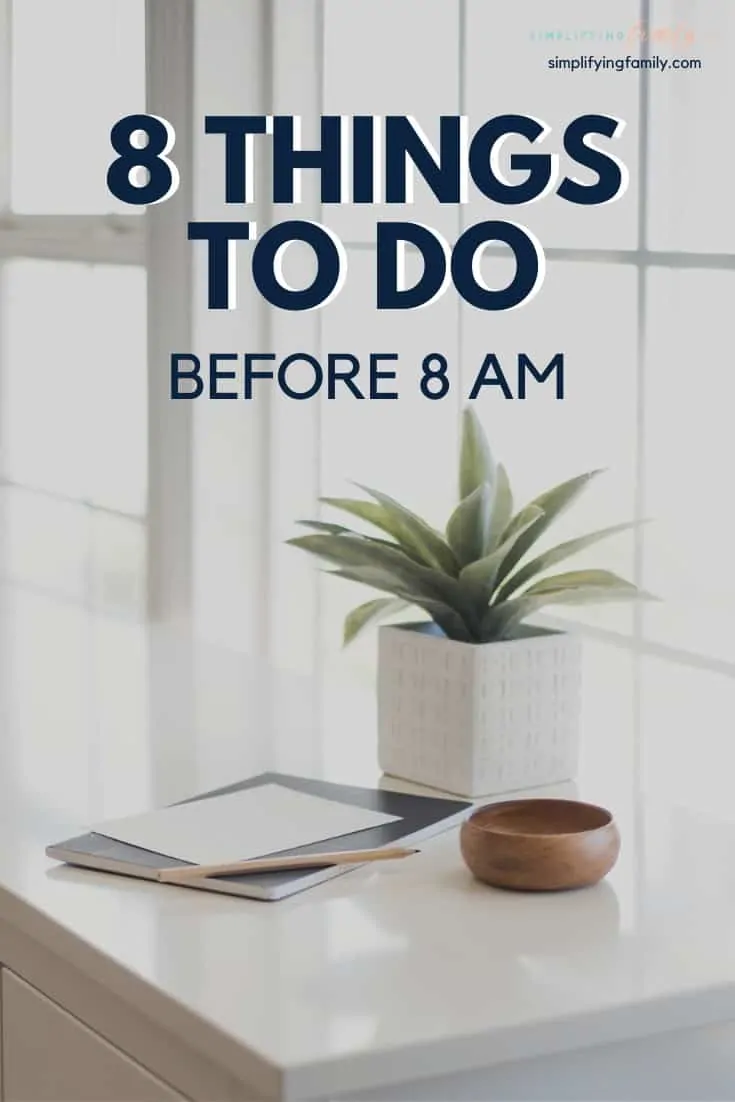 8 things to do before 8 am for a better day