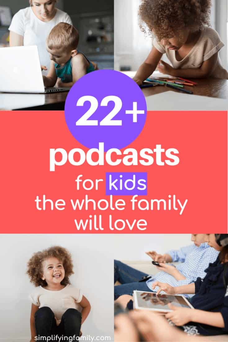22+ Favorite Podcasts for Kids Your Whole Family Will Love 3