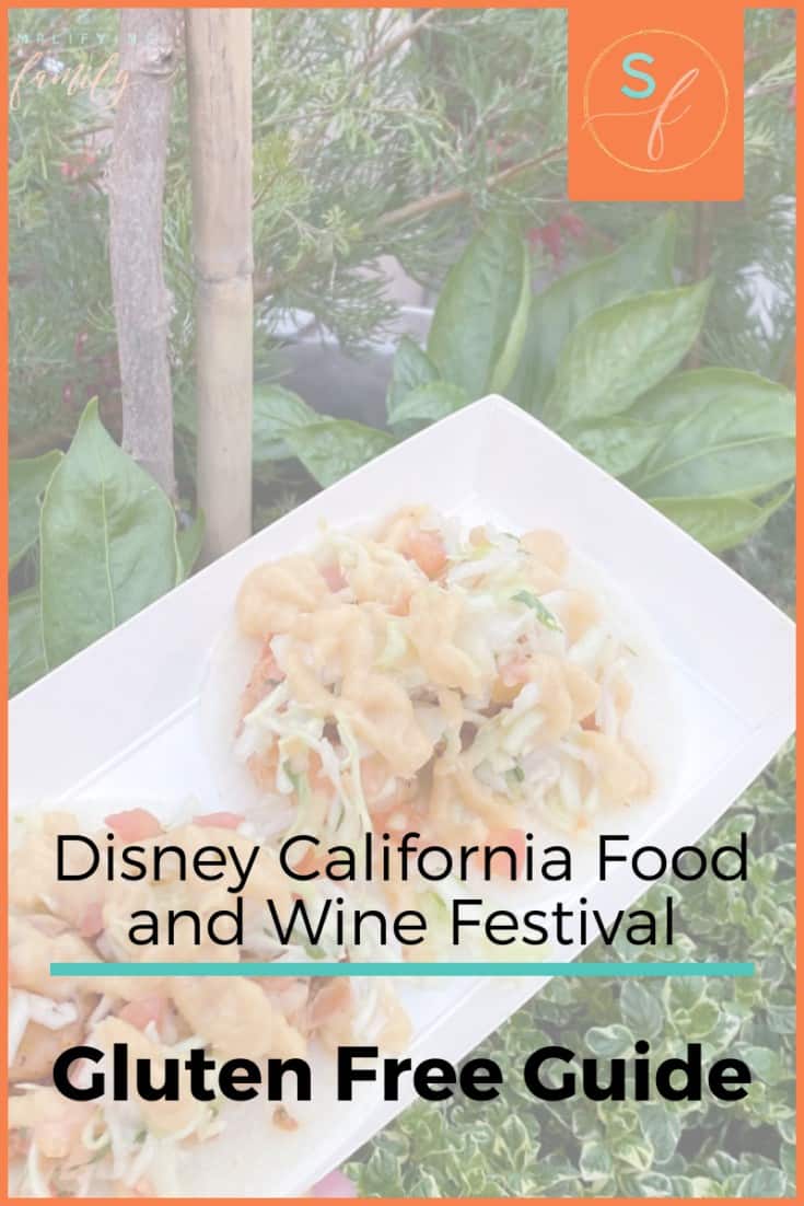 Gluten Free Guide to Disney California Food and Wine Festival 1