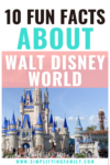 Fun Facts About Walt Disney World Pinterest Pin with picture of Cinderella Castle