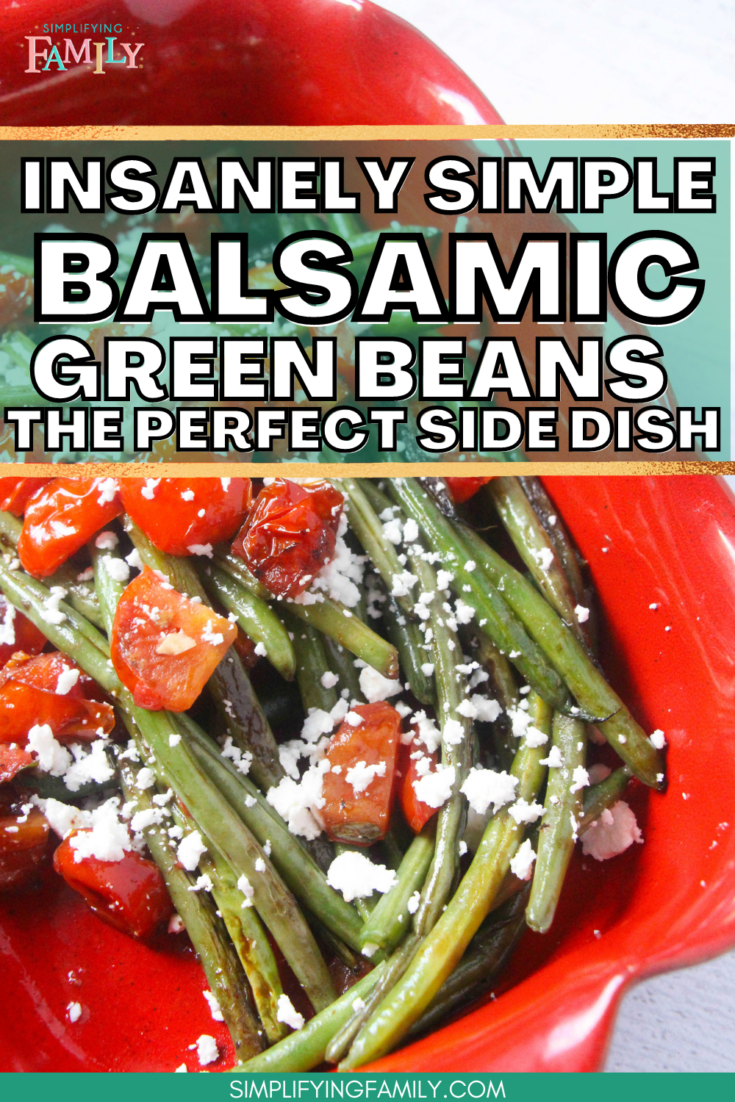 Insanely Easy Balsamic Green Beans 1