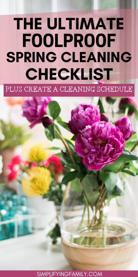 The Ultimate Foolproof Spring Cleaning Checklist Plus How to Create A Cleaning Schedule In 4 Steps 7