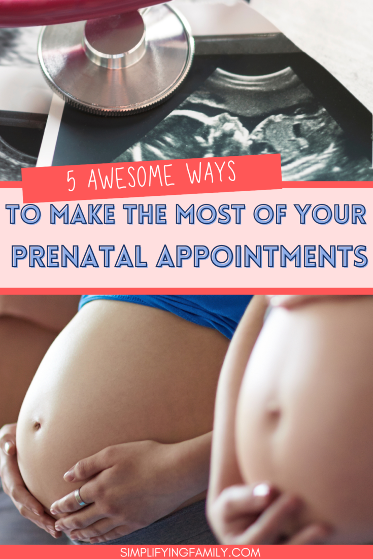 5 Ways To Make the Most of Your Prenatal Appointments During Pregnancy For A Better Birth 2